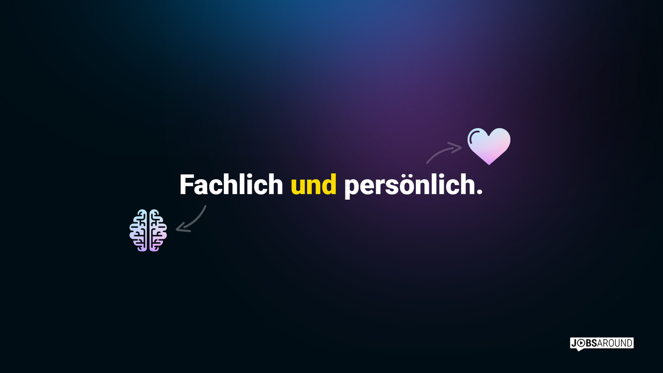 Fachlich und persönlich.